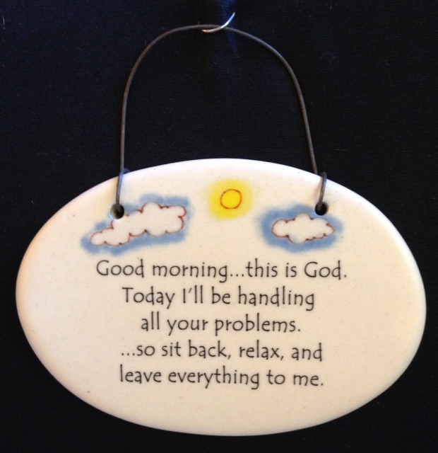 Good Morning This Is God Ceramic Mini Plaque - Click Image to Close